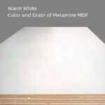 Warm White – Color and Grain of Melamine MDF