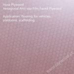 Hexagonal Anti-slip Film Faced Plywood (New Pattern)
