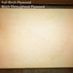 Full Birch Plywood (also called throughout birch plywood)